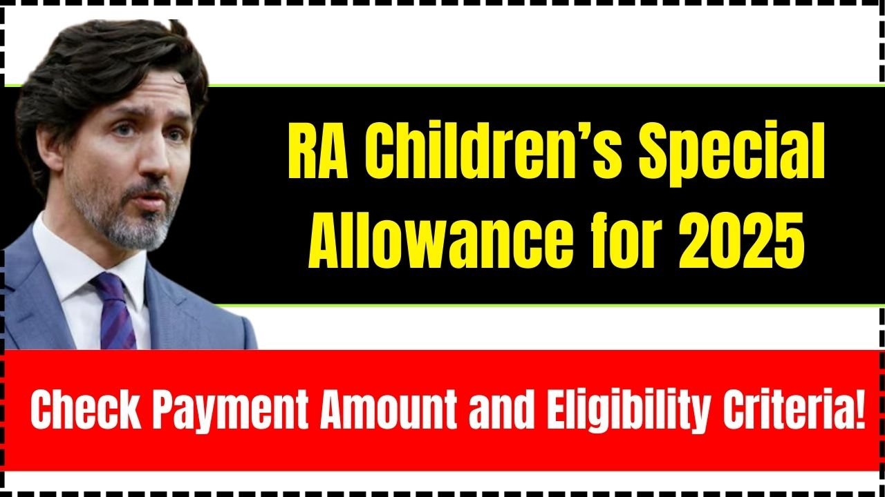 RA Children Special Allowance